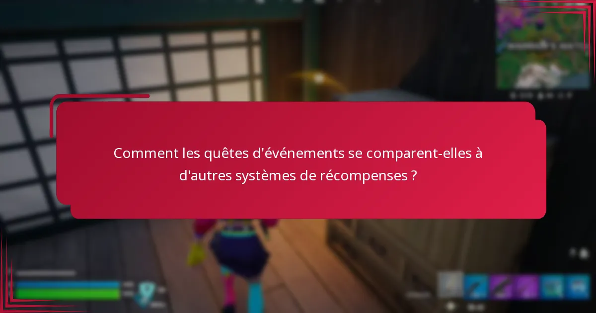 Quels sont les niveaux de rareté des récompenses des quêtes d’événements ?