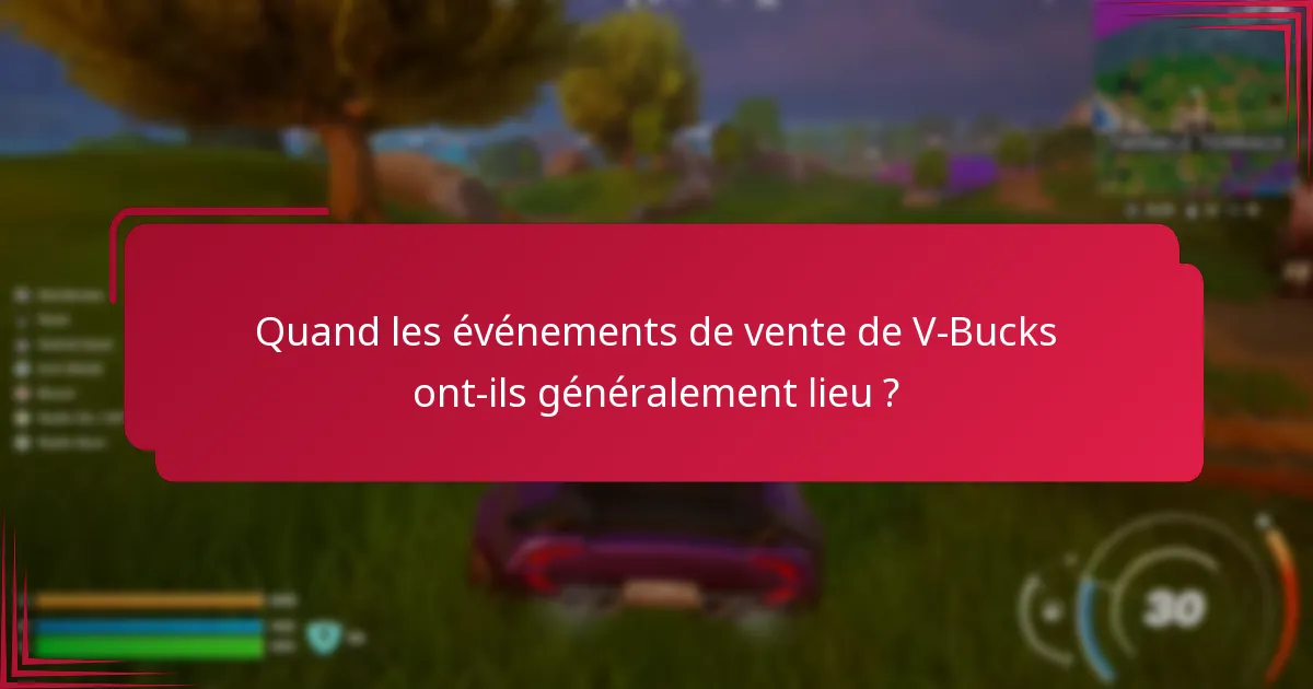 Quelles promotions sont disponibles lors des événements de vente de V-Bucks ?