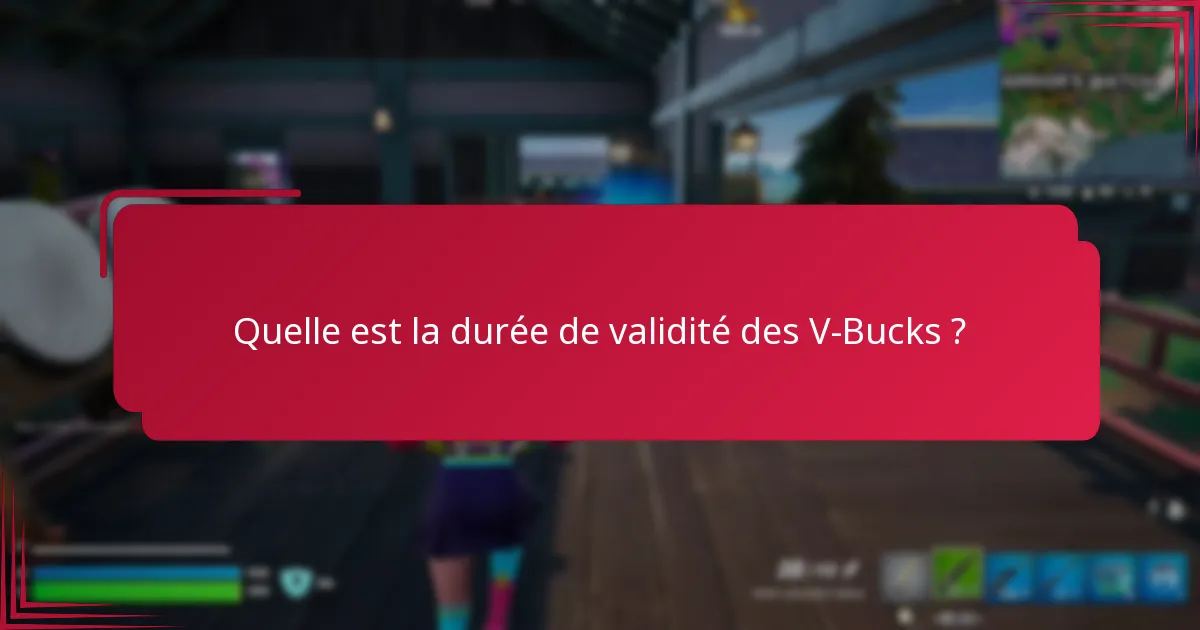 Que se passe-t-il lorsque les V-Bucks expirent ?