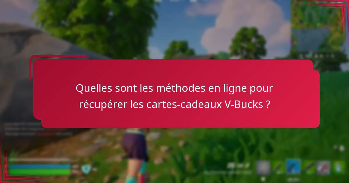 Comment les différences régionales affectent-elles la récupération des cartes-cadeaux V-Bucks ?