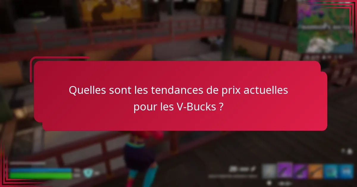 Comment choisir la meilleure option d’achat de V-Bucks ?