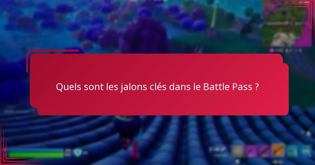 Comment maximiser la progression du Battle Pass ?